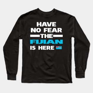 No Fear Fijian Is Here Fiji Long Sleeve T-Shirt